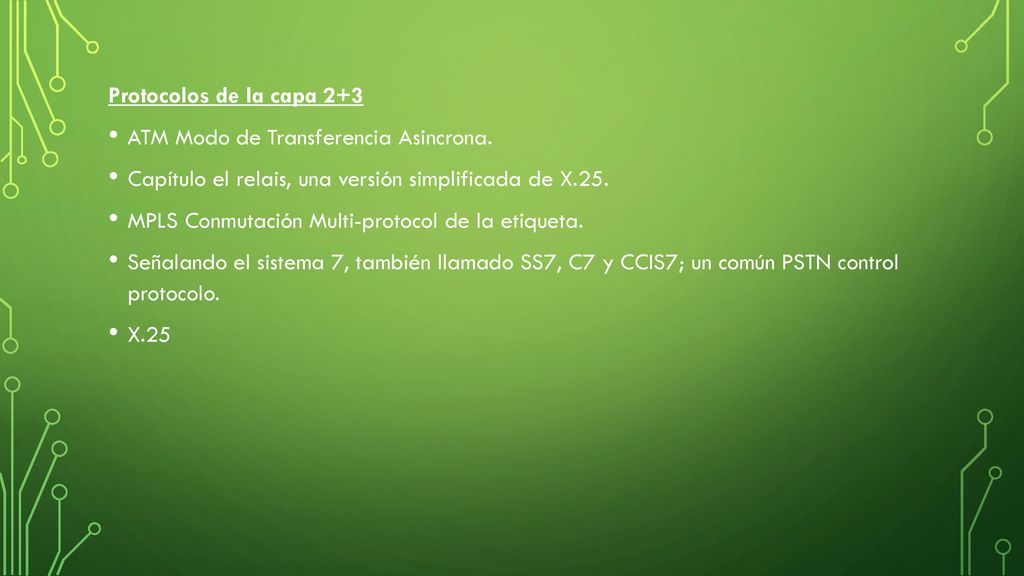 Protocolos de la capa 2+3 ATM Modo de Transferencia Asincrona. Capítulo el relais, una versión simplificada de X.25.