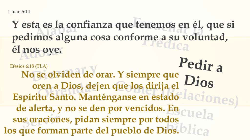 Escuchar la Prédica Alabar Adorar Pedir a Dios Diezmar y Ofrendar