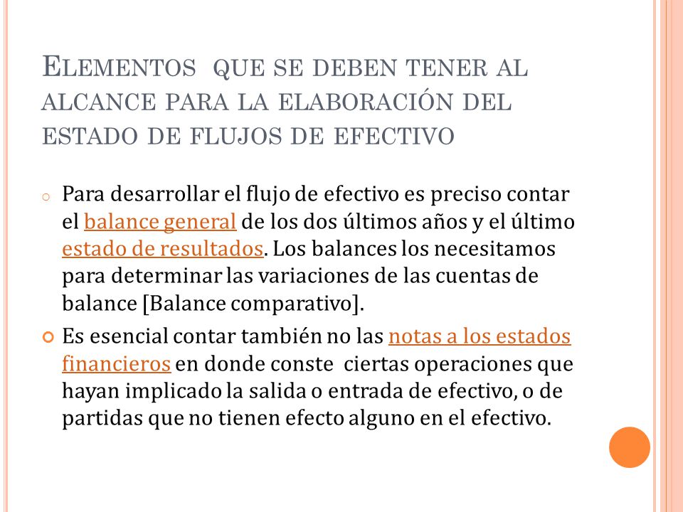 Elementos que se deben tener al alcance para la elaboración del estado de flujos de efectivo