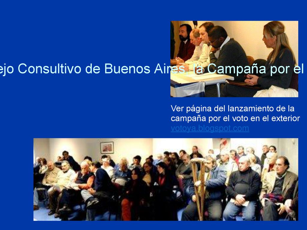 Sábado 30 de junio 2007 se lanzó, organizada por el Consejo Consultivo de Buenos Aires, la Campaña por el Voto de los Uruguayos en el Exterior