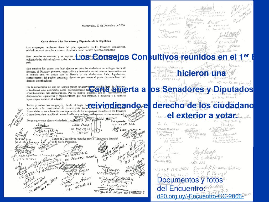Los Consejos Consultivos reunidos en el 1er Encuentro Mundial hicieron una Carta abierta a los Senadores y Diputados de la República reivindicando el derecho de los ciudadanos uruguayos en el exterior a votar.