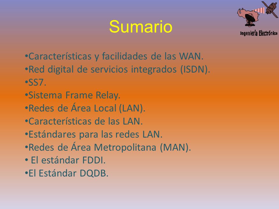 Sumario Características y facilidades de las WAN.
