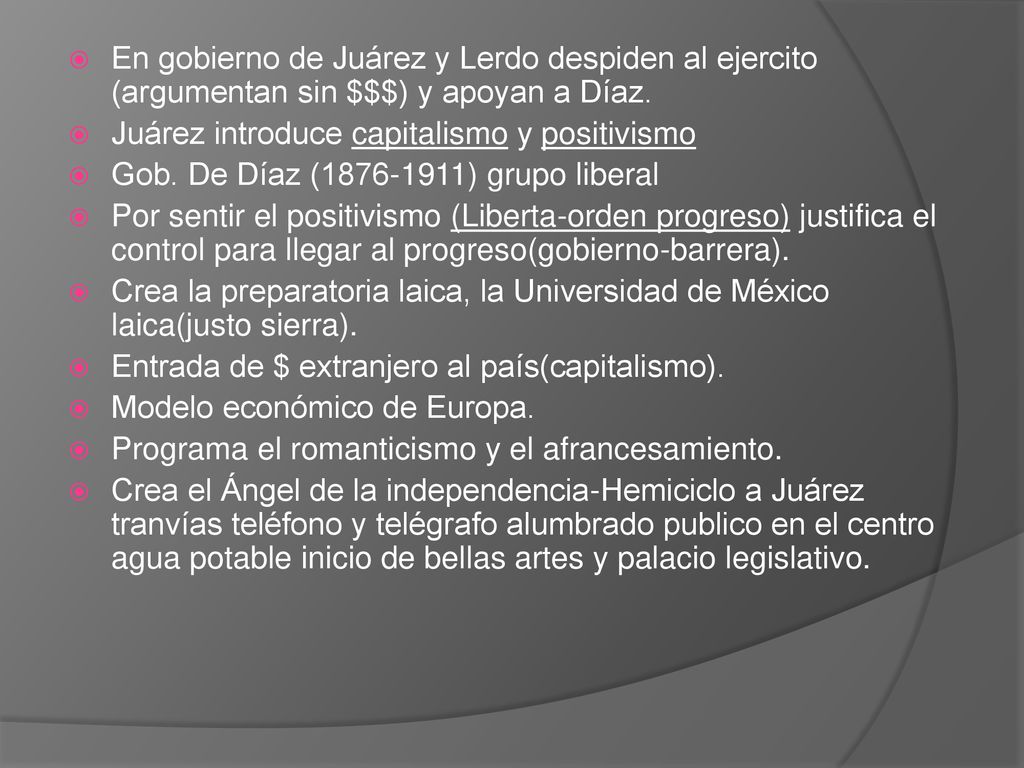 En gobierno de Juárez y Lerdo despiden al ejercito (argumentan sin $$$) y apoyan a Díaz.