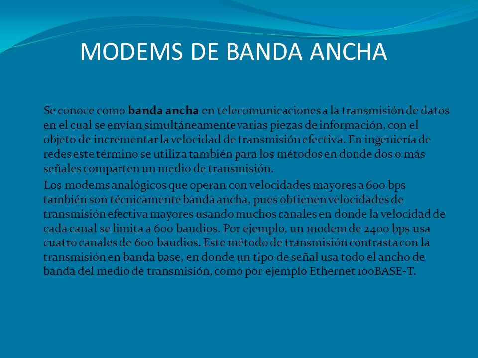 MODEMS DE BANDA ANCHA