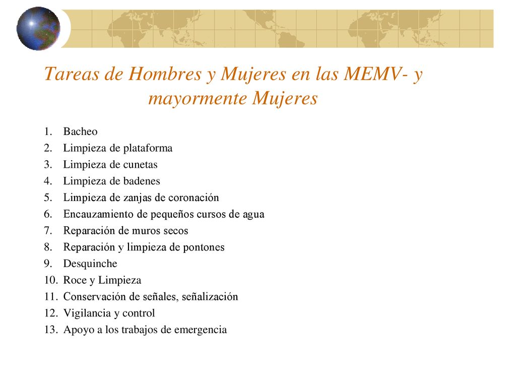 Tareas de Hombres y Mujeres en las MEMV- y mayormente Mujeres