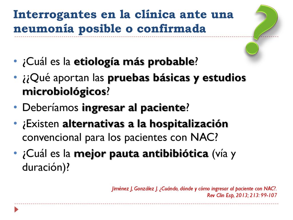 Interrogantes en la clínica ante una neumonía posible o confirmada