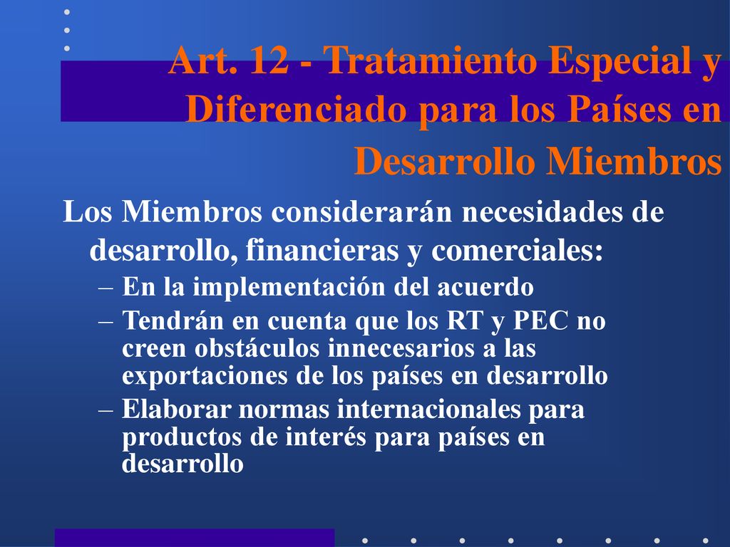 Art Tratamiento Especial y Diferenciado para los Países en Desarrollo Miembros