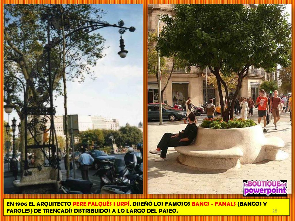 EN 1906 EL ARQUITECTO PERE FALQUÉS I URPÍ, DISEÑÓ LOS FAMOSOS BANCS - FANALS (BANCOS Y FAROLES) DE TRENCADÍS DISTRIBUIDOS A LO LARGO DEL PASEO.