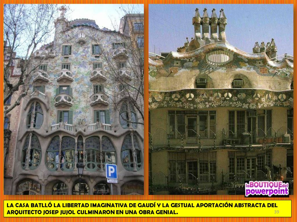 LA CASA BATLLÓ LA LIBERTAD IMAGINATIVA DE GAUDÍ Y LA GESTUAL APORTACIÓN ABSTRACTA DEL ARQUITECTO JOSEP JUJOL CULMINARON EN UNA OBRA GENIAL.