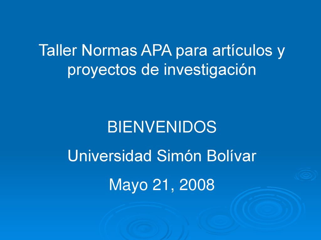 Taller Normas APA para artículos y proyectos de investigación