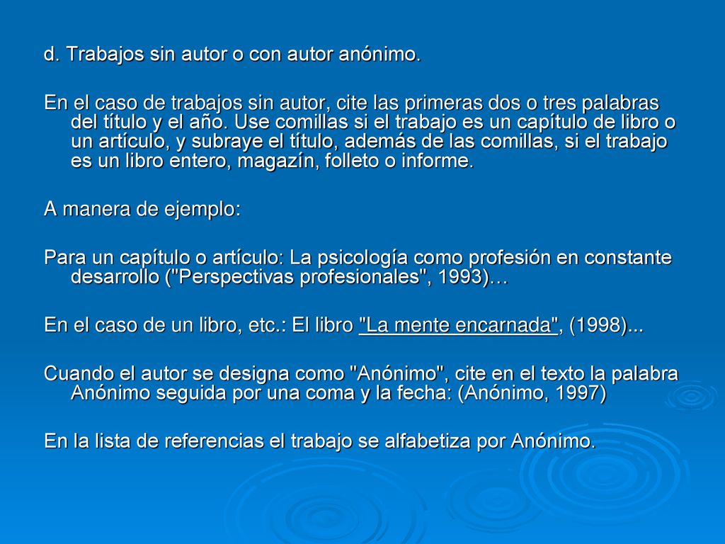 d. Trabajos sin autor o con autor anónimo.