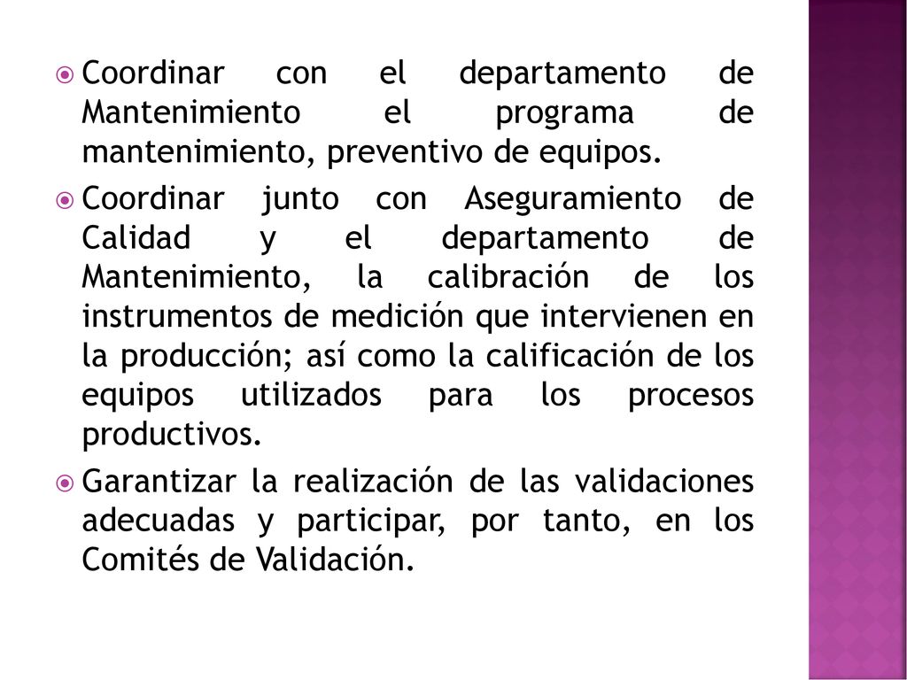 Coordinar con el departamento de Mantenimiento el programa de mantenimiento, preventivo de equipos.