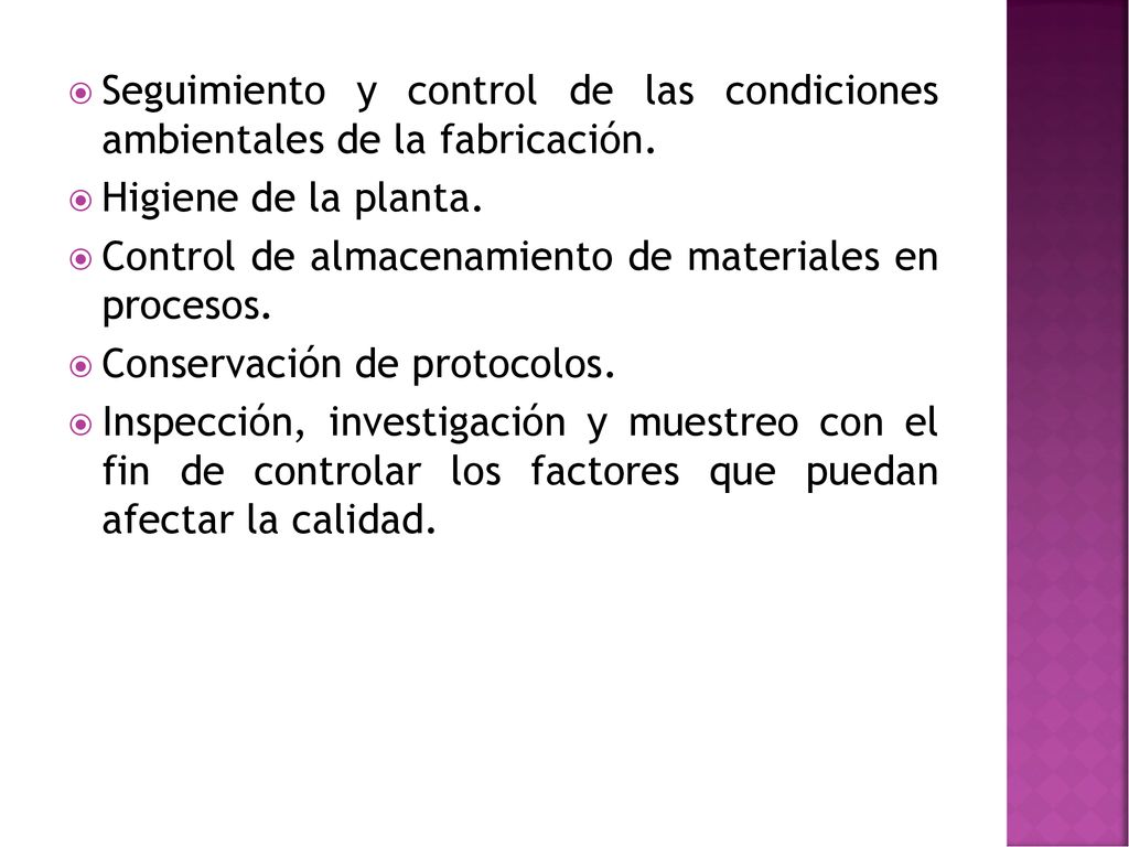 Seguimiento y control de las condiciones ambientales de la fabricación.