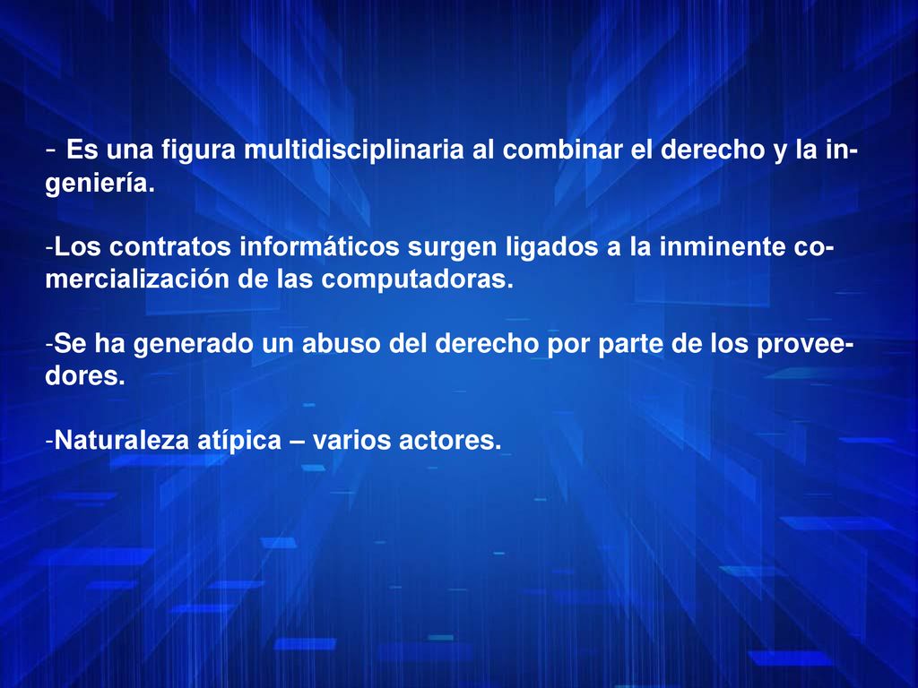 - Es una figura multidisciplinaria al combinar el derecho y la in- geniería.