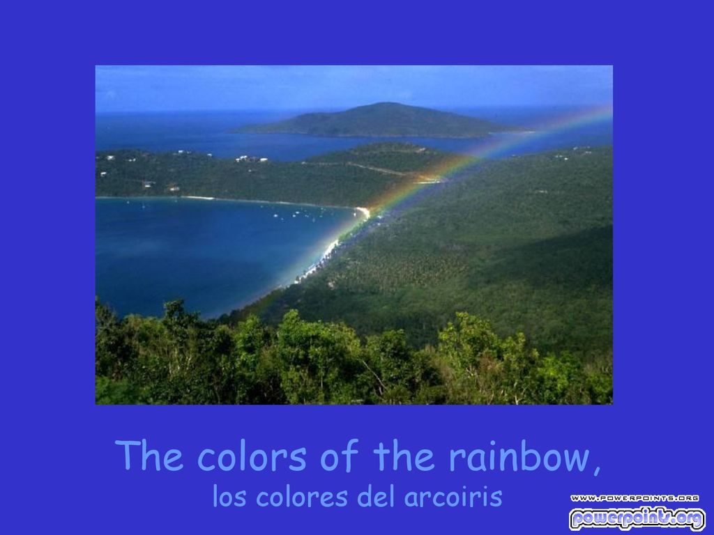 The colors of the rainbow, los colores del arcoiris