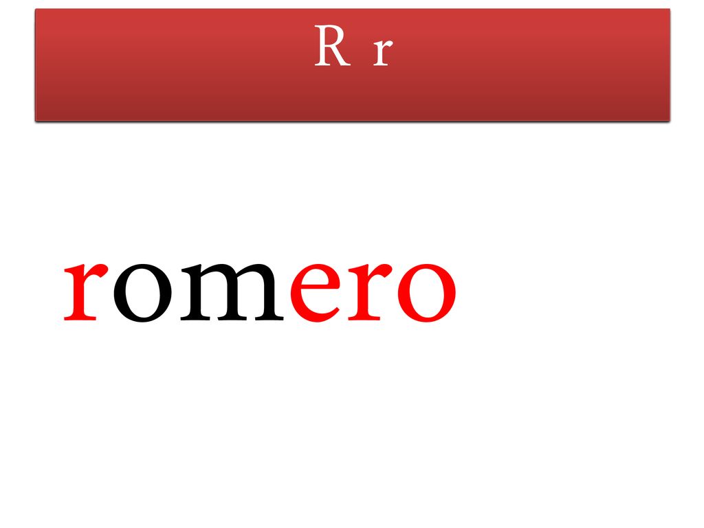 M m F f R r T t L l P p romero