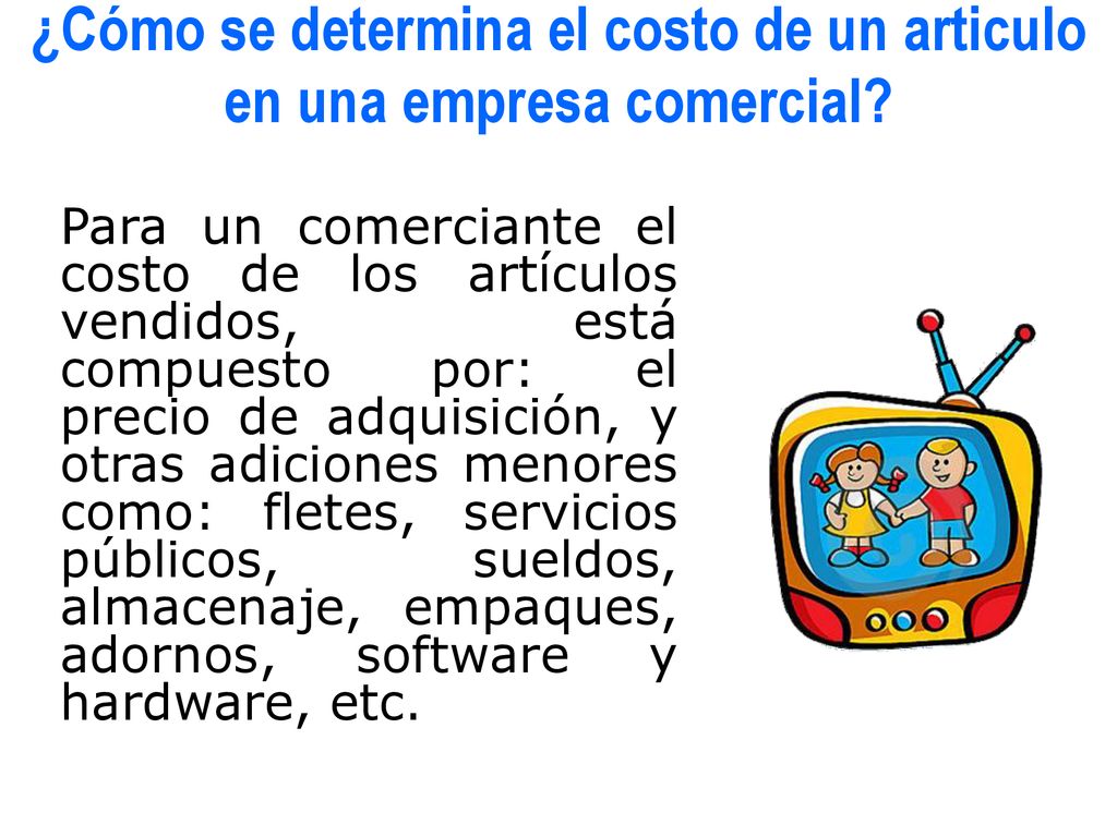 ¿Cómo se determina el costo de un articulo en una empresa comercial