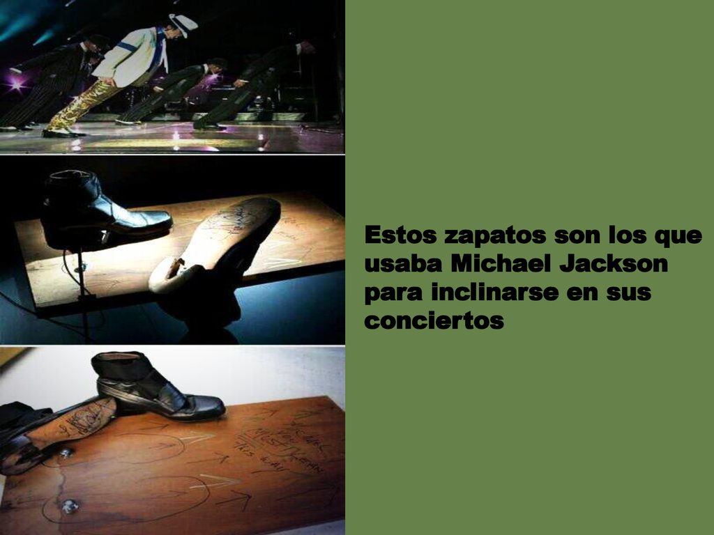 Estos zapatos son los que usaba Michael Jackson para inclinarse en sus conciertos