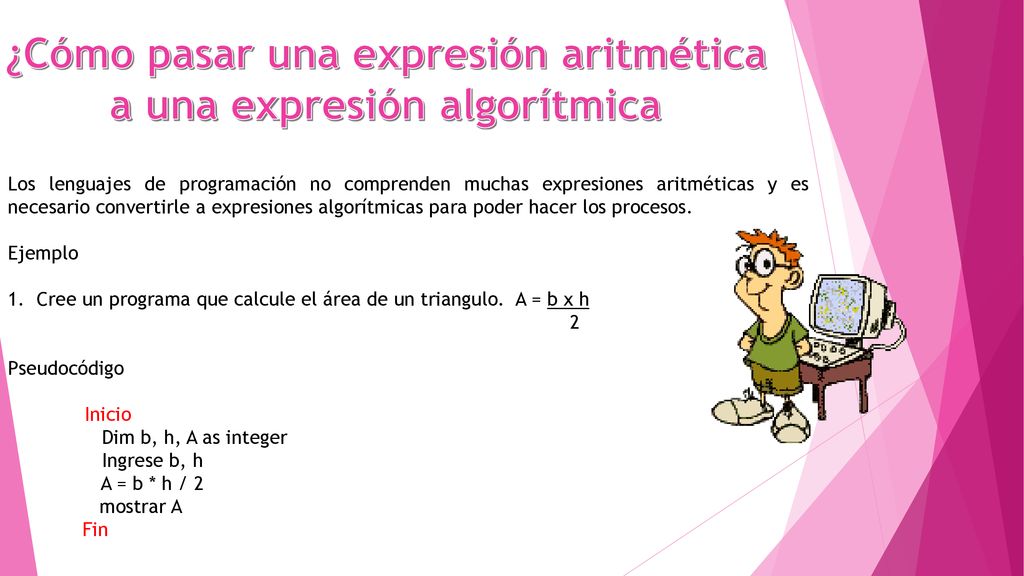 ¿Cómo pasar una expresión aritmética a una expresión algorítmica