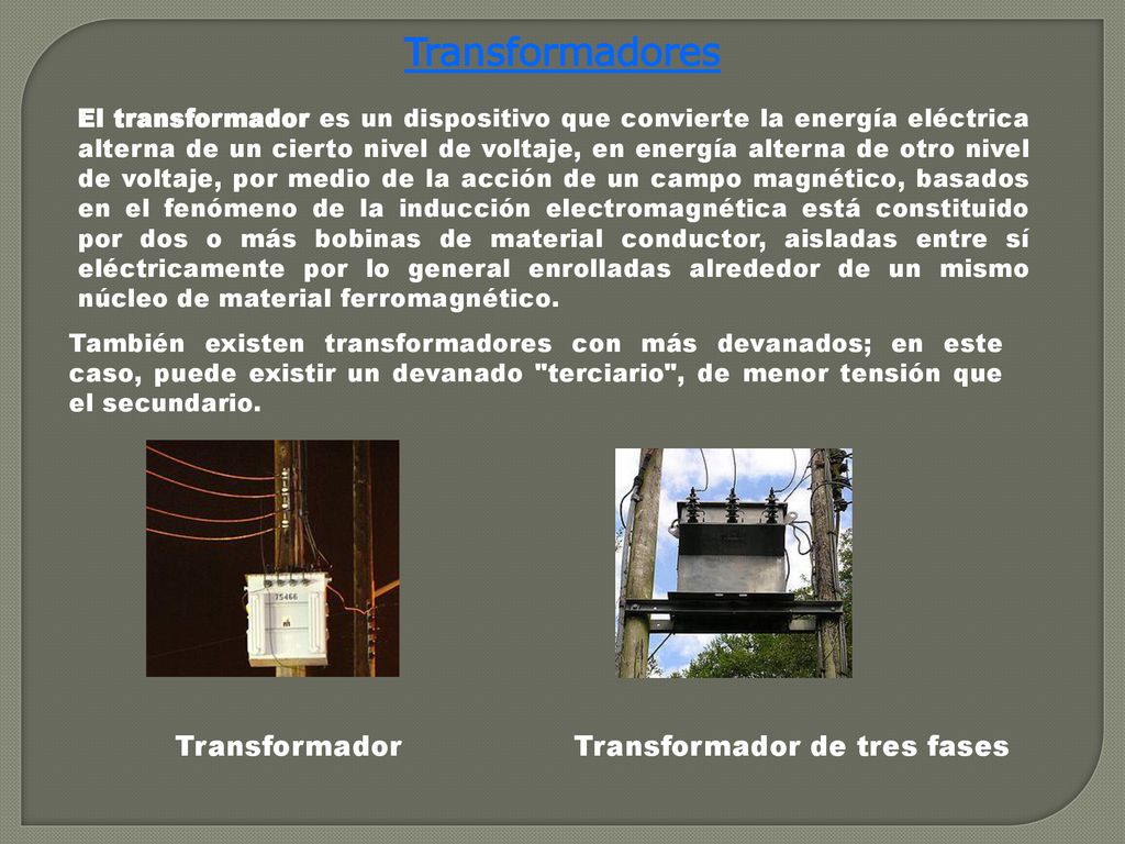 Transformadores Transformador Transformador de tres fases