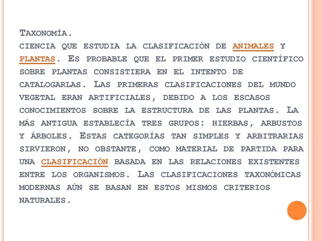 Taxonomía. ciencia que estudia la clasificación de animales y plantas