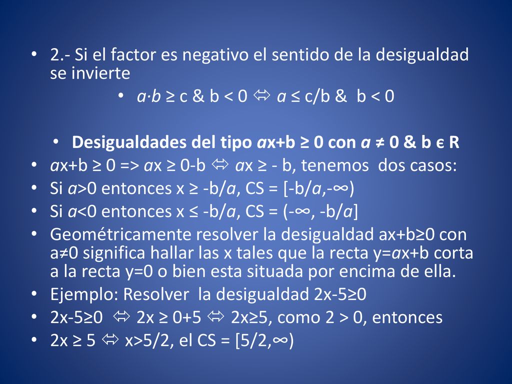 Desigualdades del tipo ax+b ≥ 0 con a ≠ 0 & b є R
