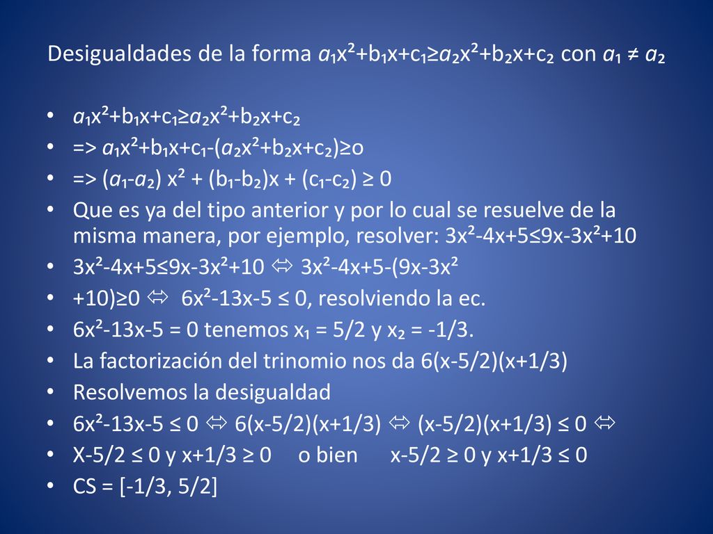 Desigualdades de la forma a₁x²+b₁x+c₁≥a₂x²+b₂x+c₂ con a₁ ≠ a₂