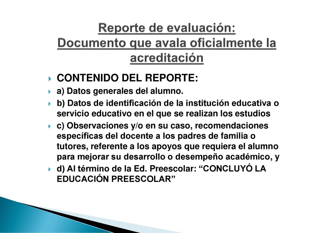 Reporte de evaluación: Documento que avala oficialmente la acreditación