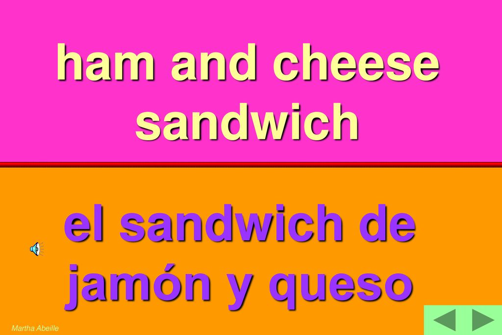 ham and cheese sandwich el sandwich de jamón y queso