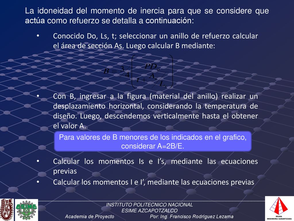 Calcular los momentos Is e I’s, mediante las ecuaciones previas