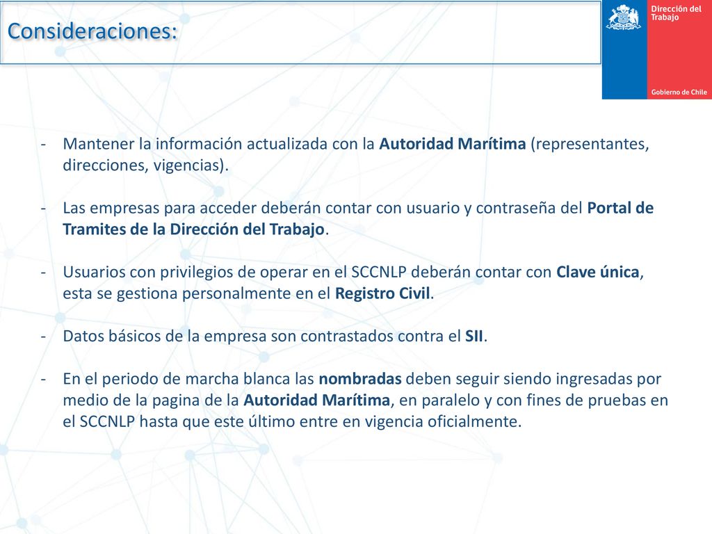 Consideraciones: Mantener la información actualizada con la Autoridad Marítima (representantes, direcciones, vigencias).