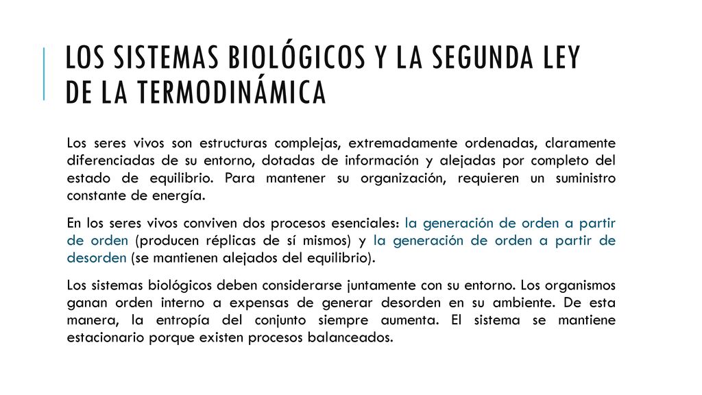 los sistemas biológicos y la segunda ley de la termodinámica