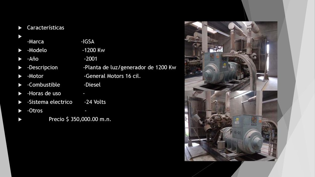Características -Marca -IGSA. -Modelo Kw -Año