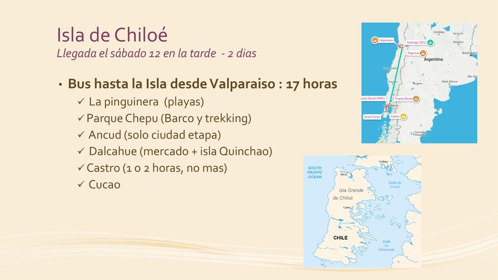 Isla de Chiloé Llegada el sábado 12 en la tarde - 2 dias