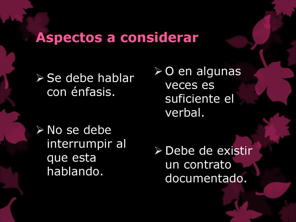 Aspectos a considerar O en algunas veces es suficiente el verbal.