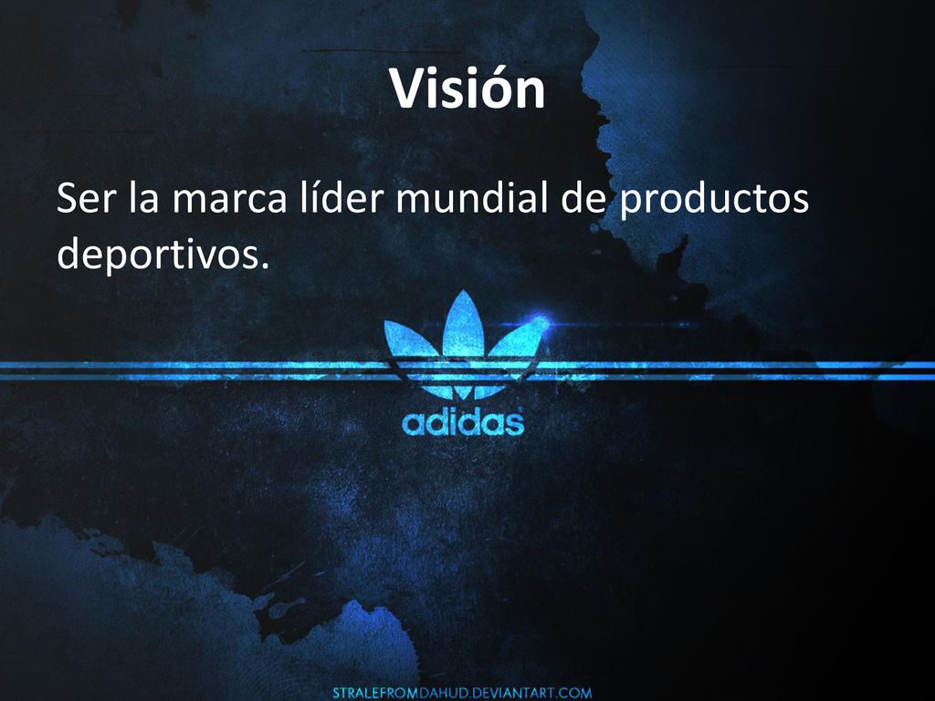 Visión Ser la marca líder mundial de productos deportivos.