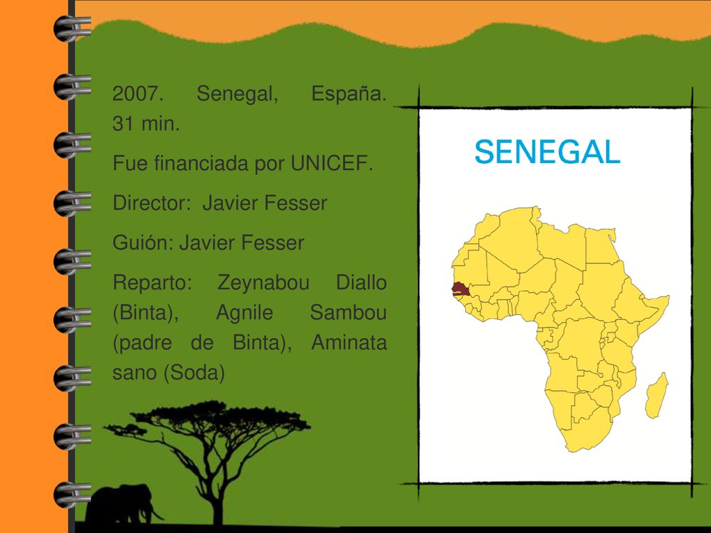 2007. Senegal, España. 31 min. Fue financiada por UNICEF. Director: Javier Fesser. Guión: Javier Fesser.