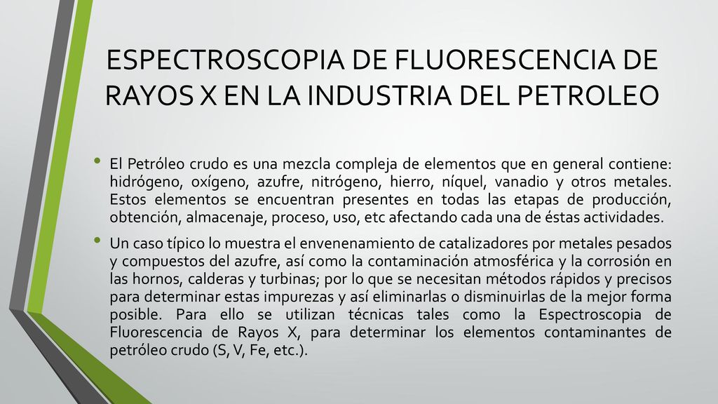 ESPECTROSCOPIA DE FLUORESCENCIA DE RAYOS X EN LA INDUSTRIA DEL PETROLEO