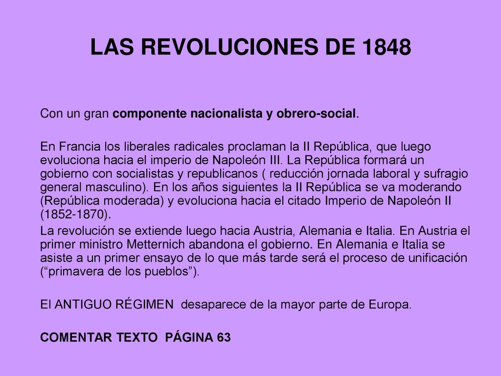 LAS REVOLUCIONES DE 1848 Con un gran componente nacionalista y obrero-social.