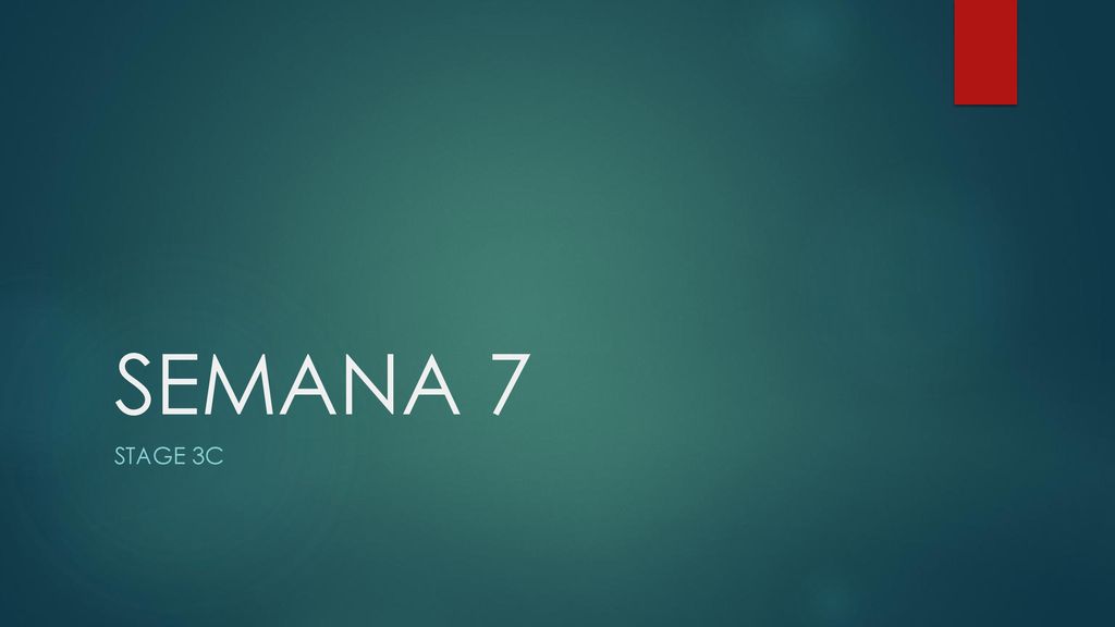 SEMANA 7 Stage 3c