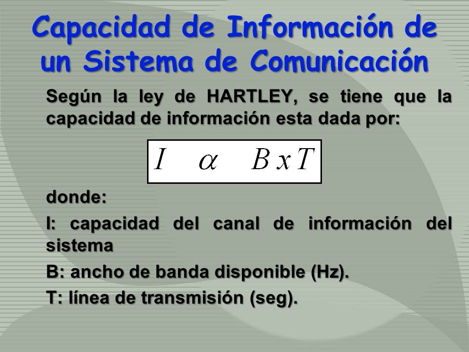 Capacidad de Información de un Sistema de Comunicación