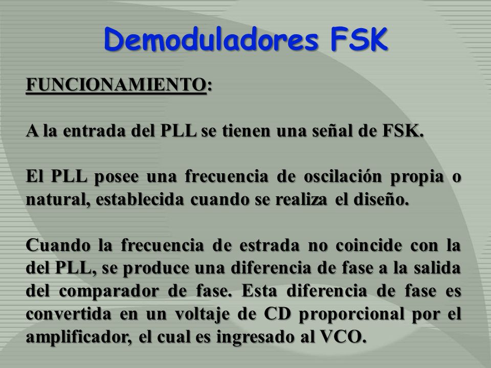 Demoduladores FSK FUNCIONAMIENTO: