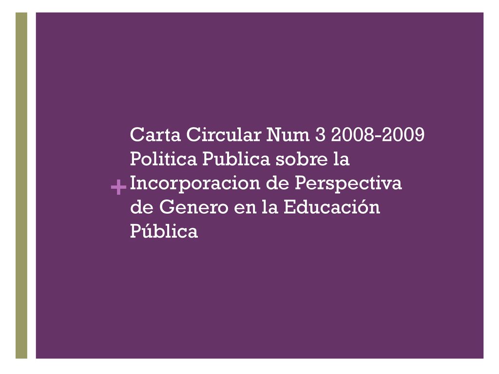 Carta Circular Num Politica Publica sobre la Incorporacion de Perspectiva de Genero en la Educación Pública