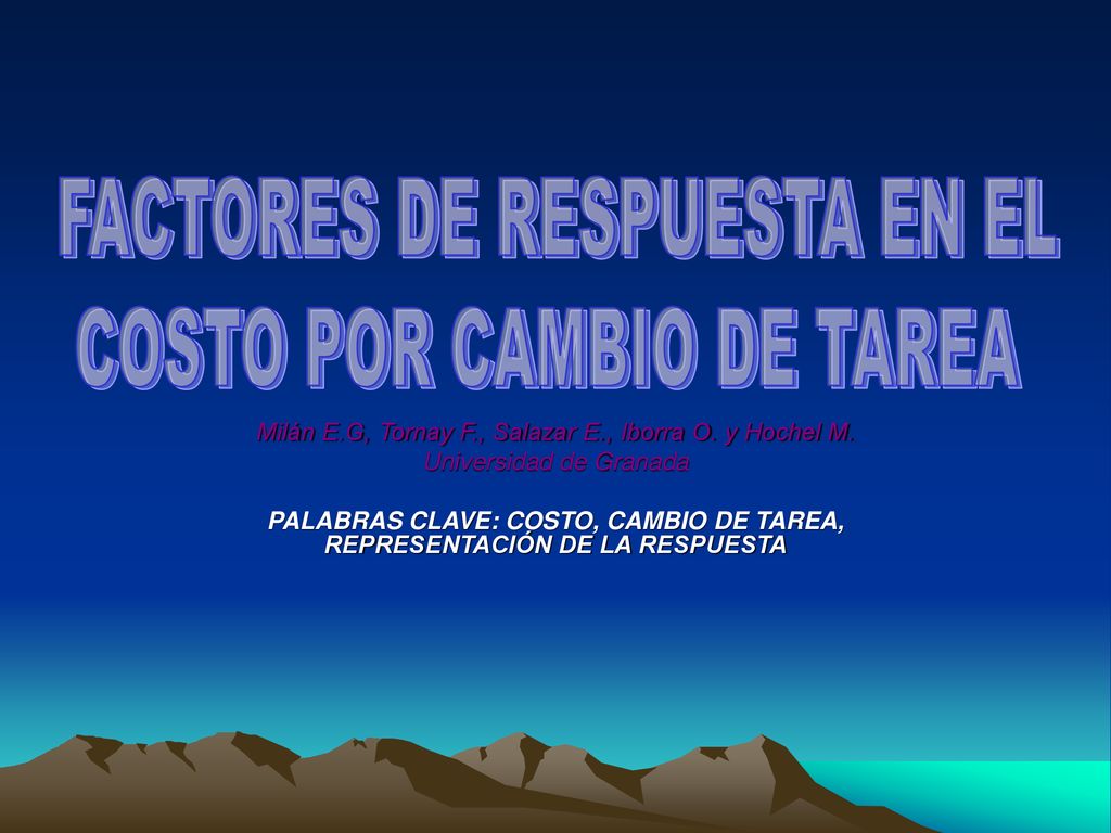 PALABRAS CLAVE: COSTO, CAMBIO DE TAREA, REPRESENTACIÓN DE LA RESPUESTA