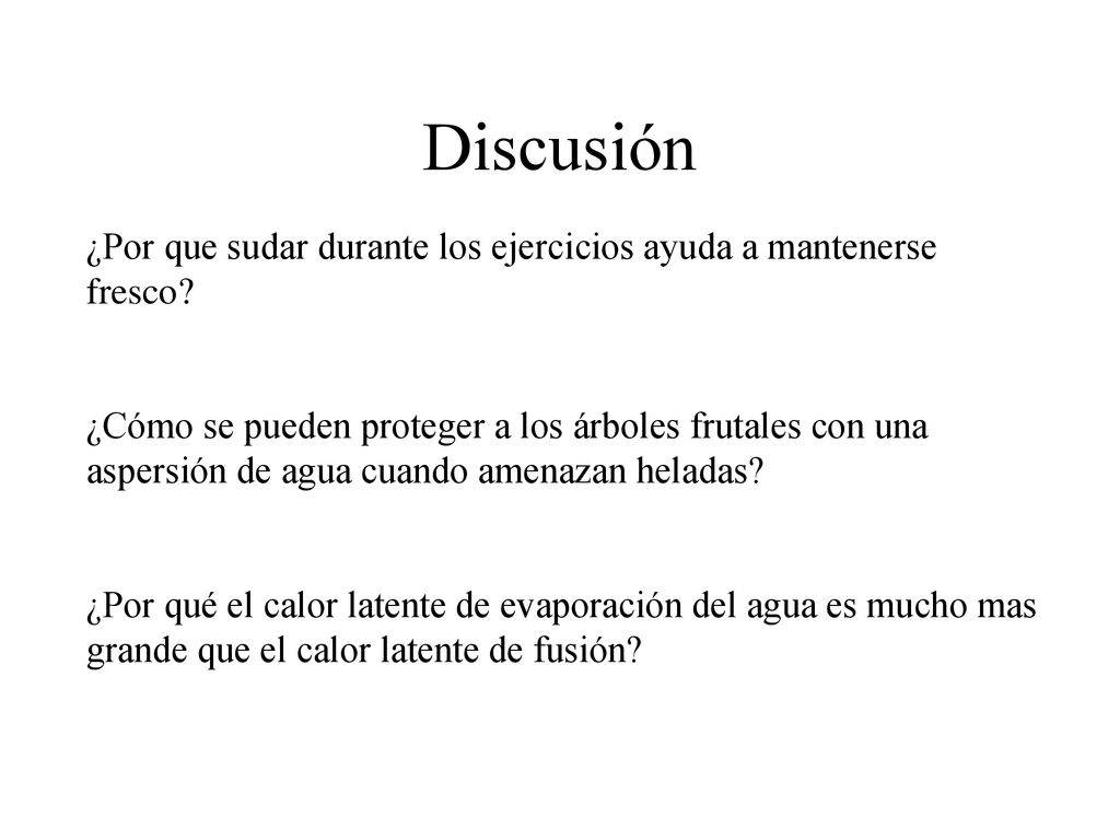 Discusión ¿Por que sudar durante los ejercicios ayuda a mantenerse fresco