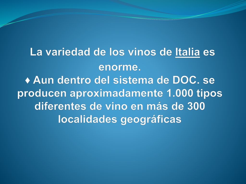 La variedad de los vinos de Italia es enorme