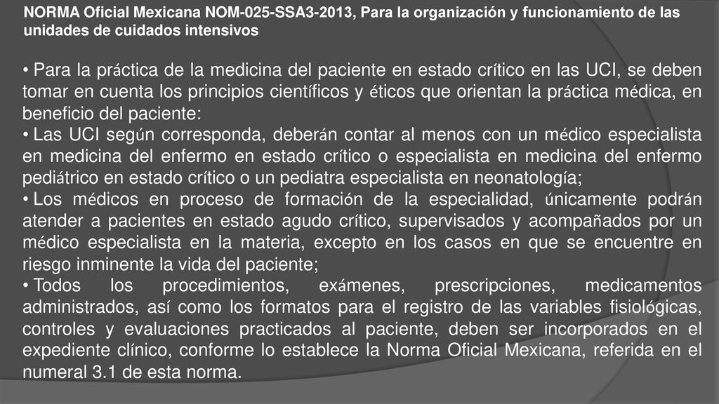 NORMA Oficial Mexicana NOM-025-SSA3-2013, Para la organización y funcionamiento de las unidades de cuidados intensivos