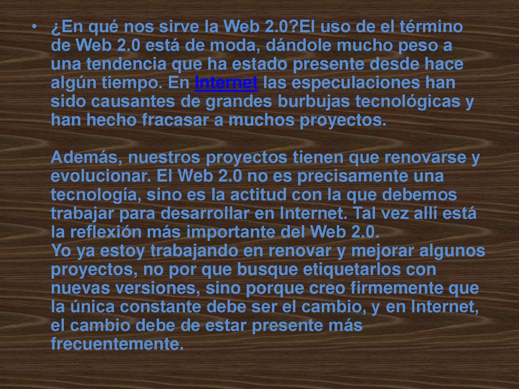 ¿En qué nos sirve la Web 2. El uso de el término de Web 2