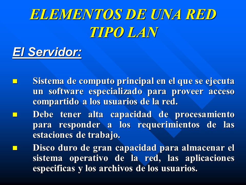 ELEMENTOS DE UNA RED TIPO LAN
