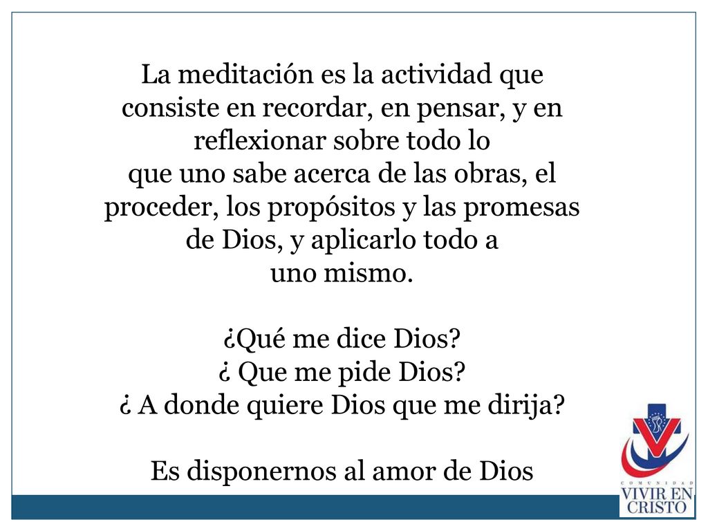 ¿ A donde quiere Dios que me dirija Es disponernos al amor de Dios